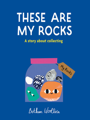 cover image of These Are My Rocks